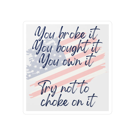 Try not to choke-Vinyl Decals